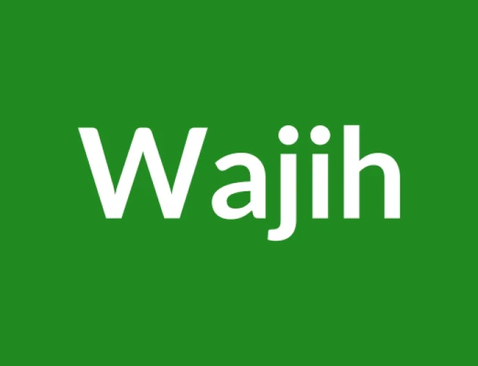 Wajih Name Meaning in English