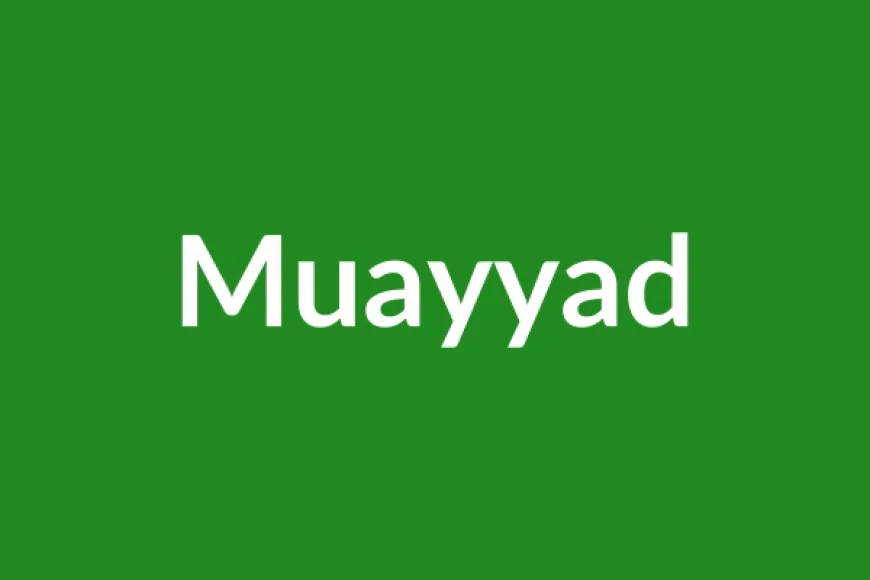 Muayyad Name Meaning in English