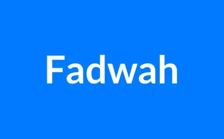 Fadwah Name Meaning | Islamic Girl Name