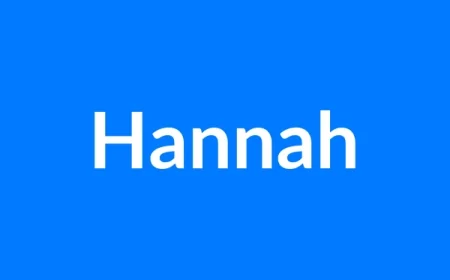 Hannah Name Meaning | Islamic Girl Name
