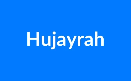 Hujayrah Name Meaning | Islamic Girl Name