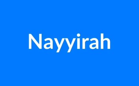Nayyirah Name Meaning | Islamic Girl Name