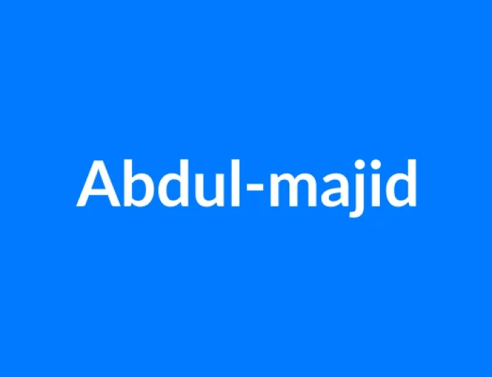 Abdul-Majid नाम का मतलब | Abdul-majid Name Meaning in Hindi