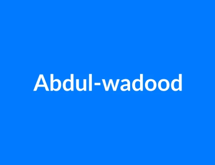 Abdul-Wadood नाम का मतलब | Abdul-wadood Name Meaning in Hindi