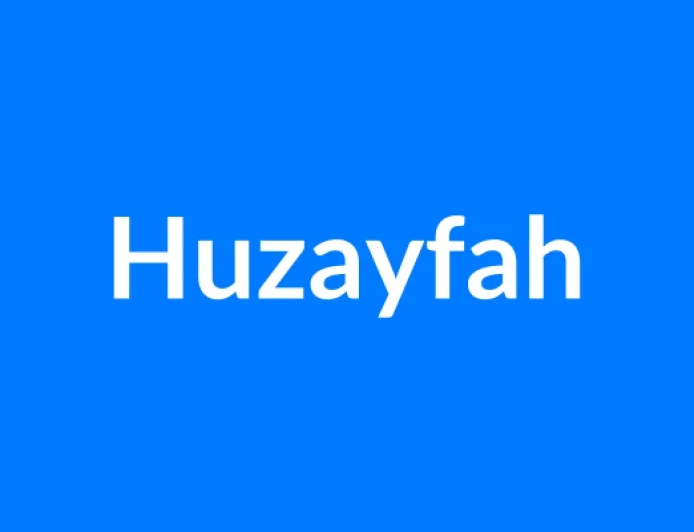 Huzayfah नाम का मतलब | Huzayfah Name Meaning in Hindi