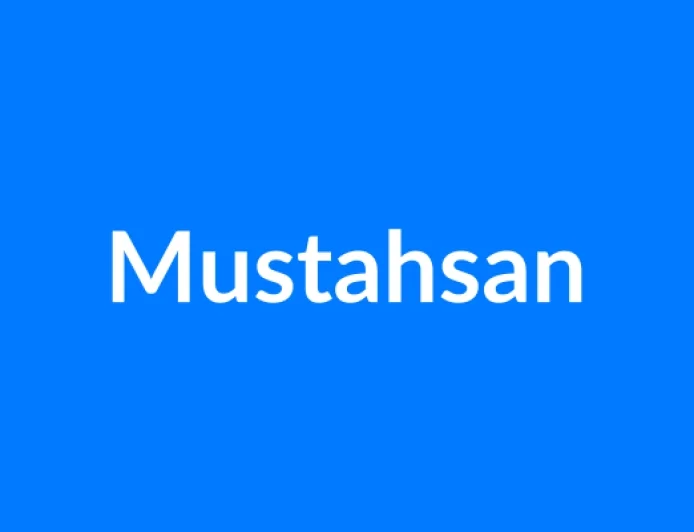 Mustahsan नाम का मतलब | Mustahsan Name Meaning in Hindi