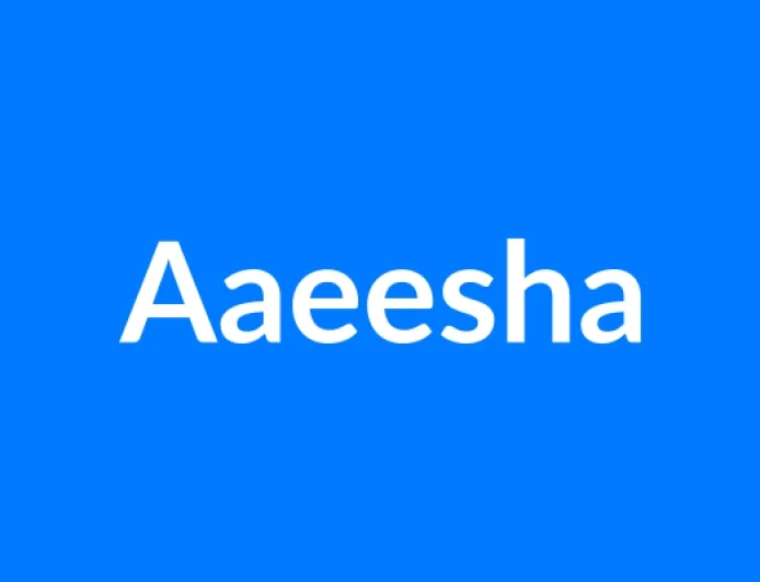 Aaeesha नाम का मतलब | Aaeesha Name Meaning in Hindi