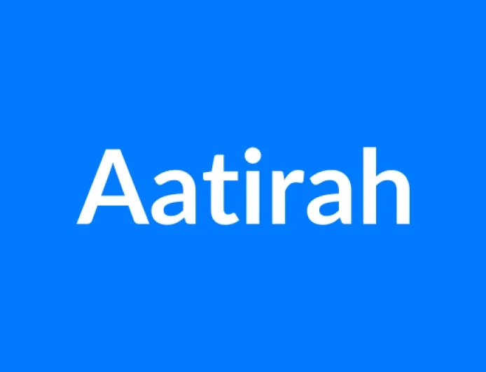 Aatirah नाम का मतलब | Aatirah Name Meaning in Hindi