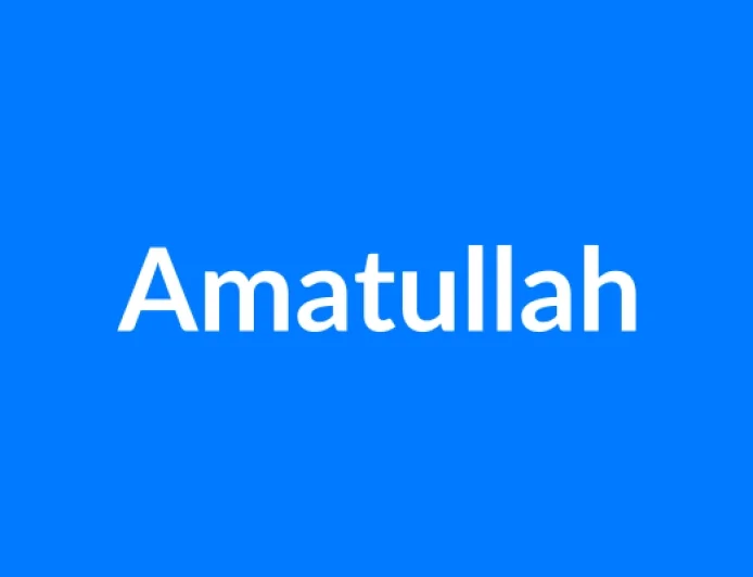 Amatullah नाम का मतलब | Amatullah Name Meaning in Hindi