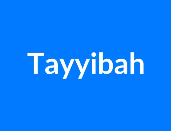 Tayyibah नाम का मतलब | Tayyibah Name Meaning in Hindi