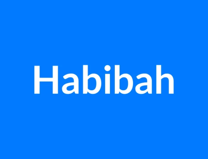 Habibah Name Meaning | Islamic Girl Name