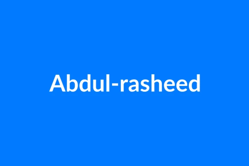 Abdul-Rasheed नाम का मतलब | Abdul-rasheed Name Meaning in Hindi