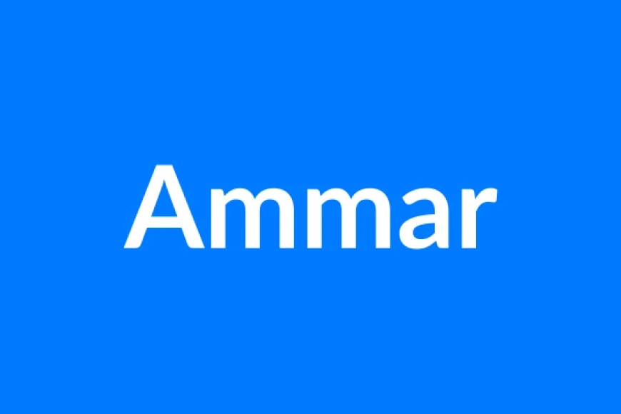 Ammar नाम का मतलब | Ammar Name Meaning in Hindi