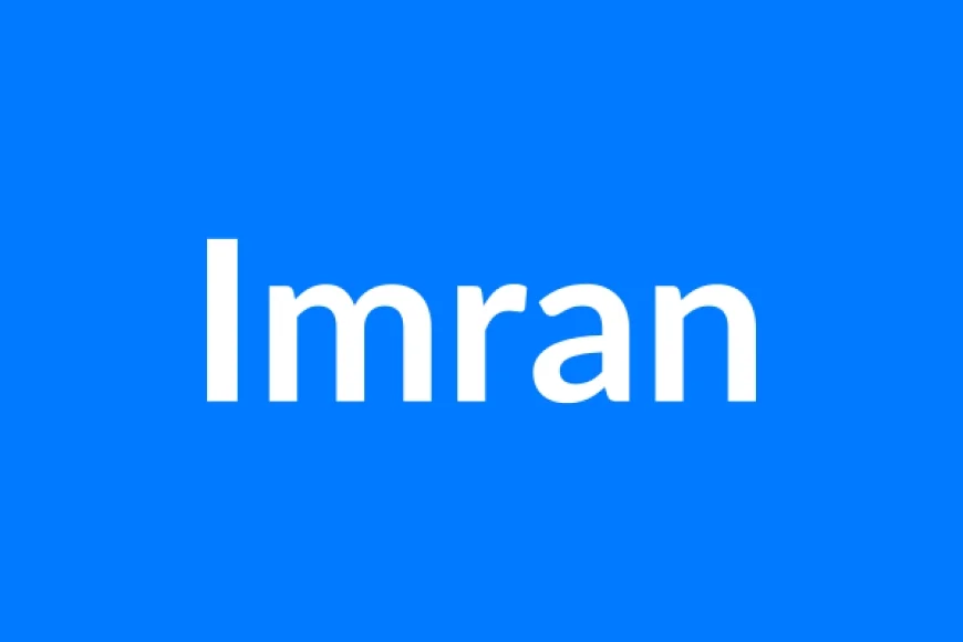 Imran नाम का मतलब | Imran Name Meaning in Hindi