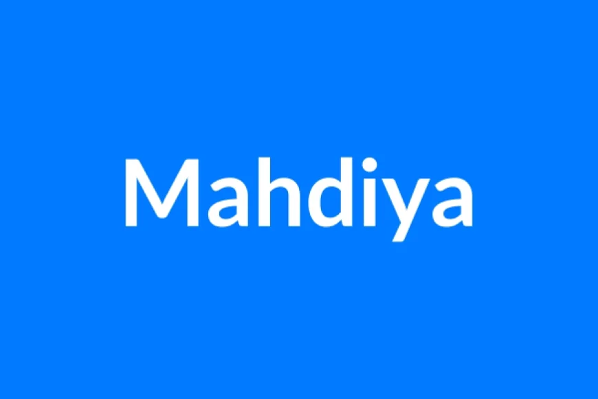 Mahdiya नाम का मतलब | Mahdiya Name Meaning in Hindi