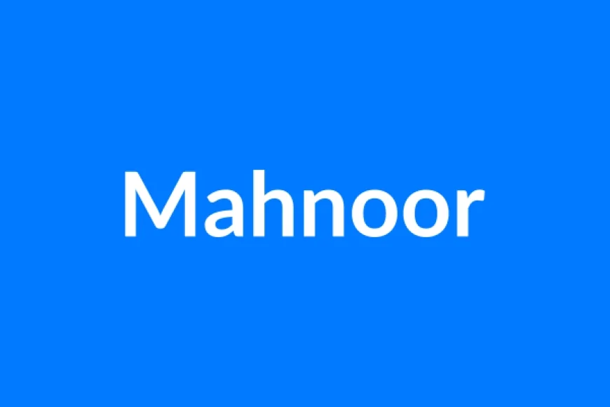 Mahnoor नाम का मतलब | Mahnoor Name Meaning in Hindi
