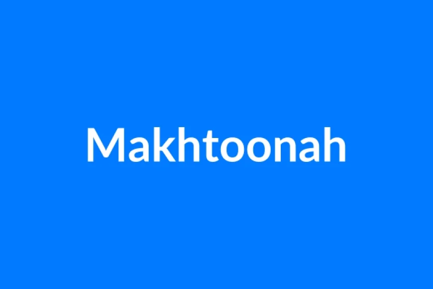 Makhtoonah नाम का मतलब | Makhtoonah Name Meaning in Hindi