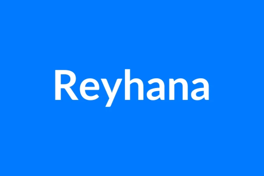 Reyhana नाम का मतलब | Reyhana Name Meaning in Hindi