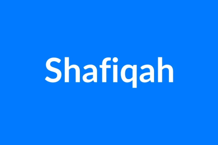 Shafiqah नाम का मतलब | Shafiqah Name Meaning in Hindi