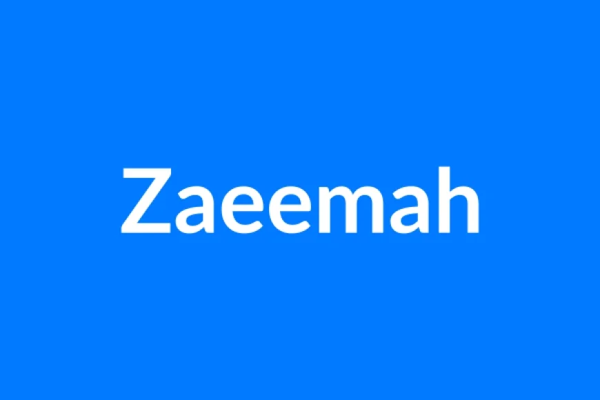 Zaeemah नाम का मतलब | Zaeemah Name Meaning in Hindi