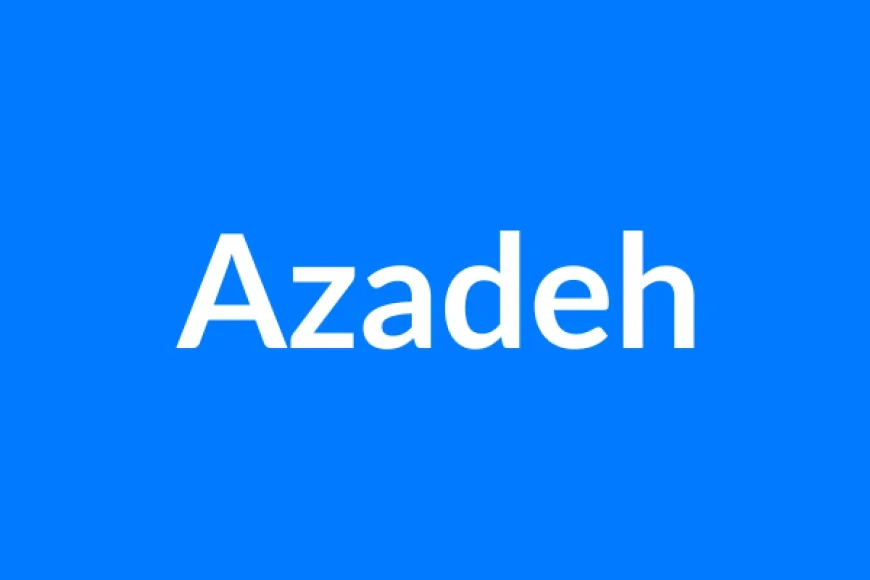 Azadeh Name Meaning | Islamic Girl Name