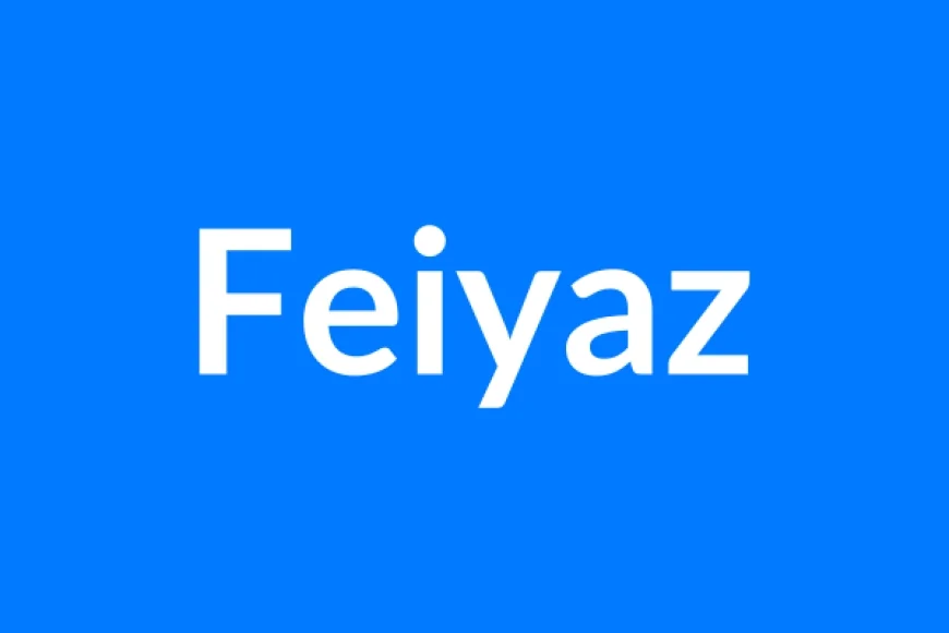 Feiyaz Name Meaning | Islamic Girl Name