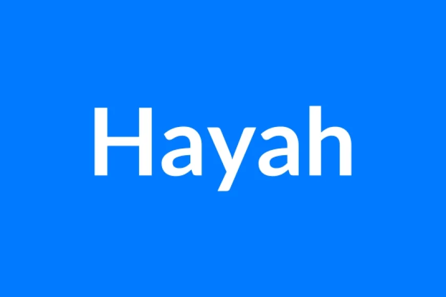 Hayah Name Meaning | Islamic Girl Name