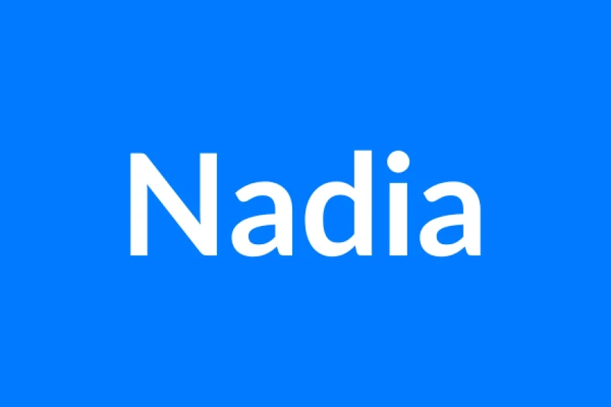 Nadia Name Meaning | Islamic Girl Name