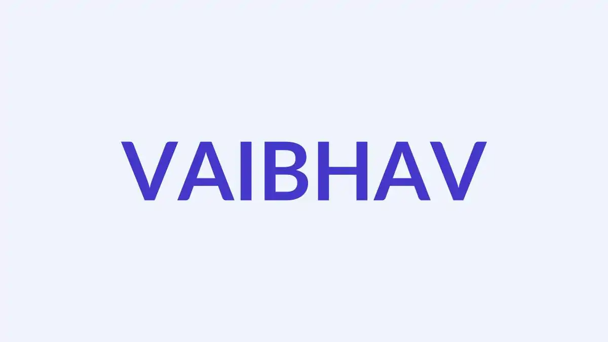 वैभव नाम का अर्थ, उत्पत्ति और व्यक्तित्व