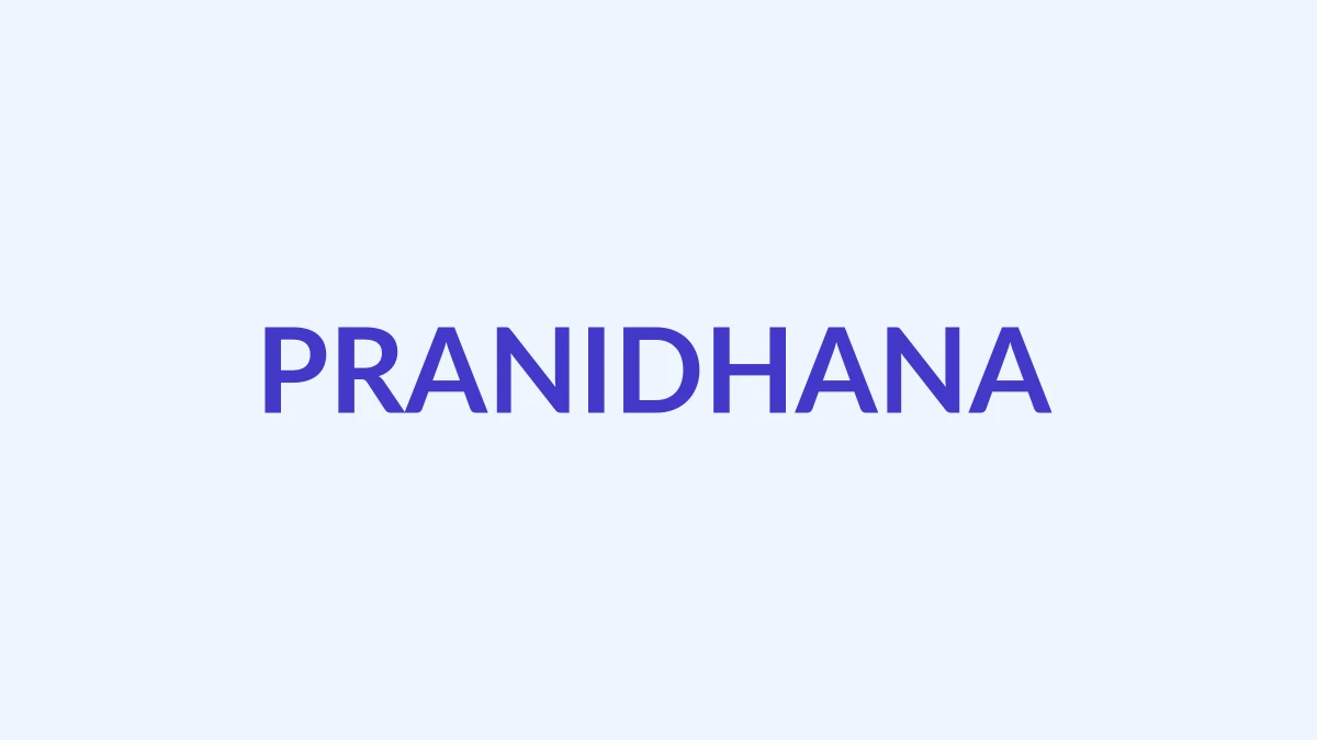 प्रणिधान नाम का अर्थ, उत्पत्ति और व्यक्तित्व | बौद्ध लड़कों के नाम