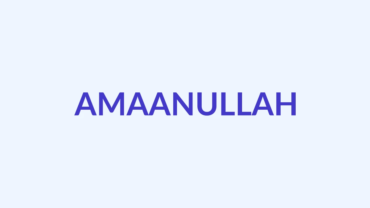 अमानुल्लाह Name Meaning