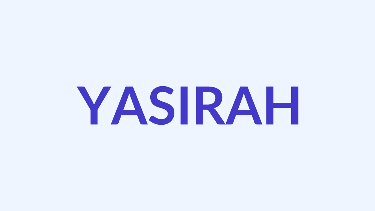 यासिराह Name Meaning
